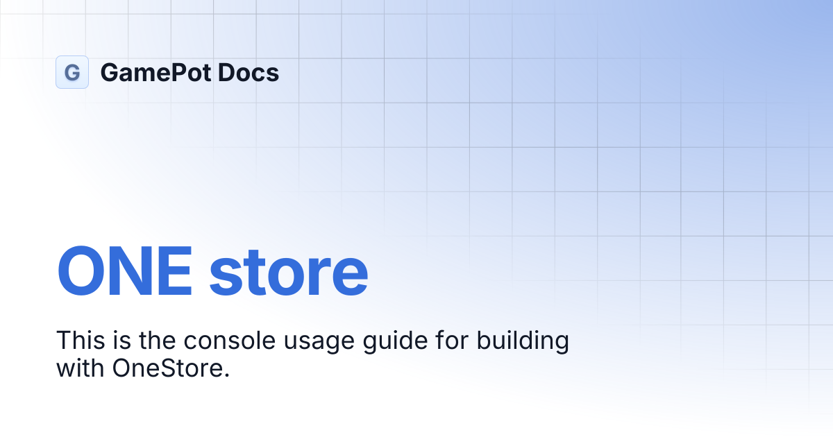 ONE store | GamePot Docs