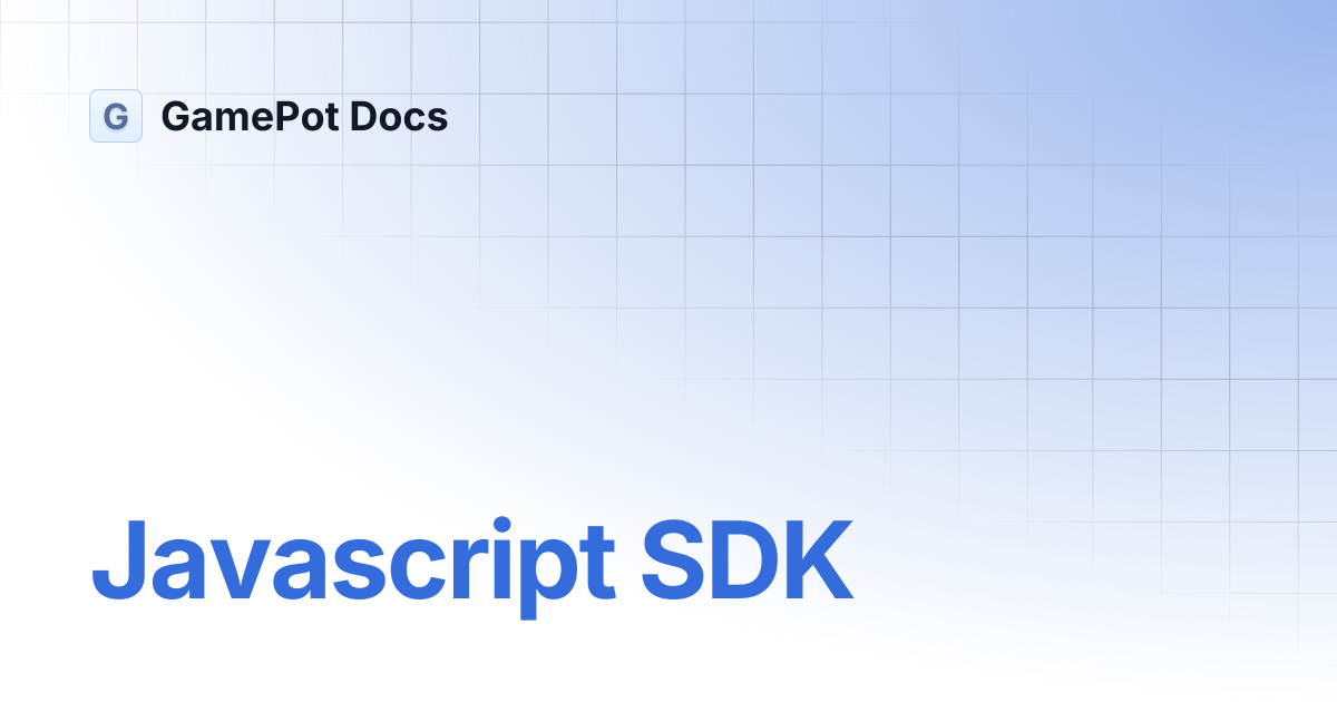 Javascript SDK | GamePot Docs