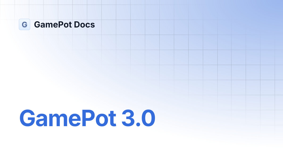 GamePot 3.0 | GamePot Docs